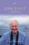 John Stott: A Global Ministry