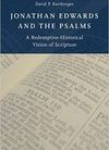 Jonathan Edwards and the Psalms