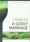 Living in a Godly Marriage