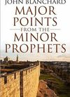 Major Points from the Minor Prophets