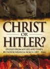 Christ or Hitler?