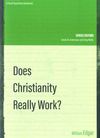 Does Christianity Really Work?