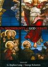 The Sovereignty of God Debate