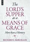 The Lord’s Supper as a means of grace