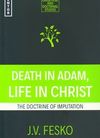 Death in Adam, Life in Christ