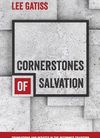 Cornerstones of Salvation