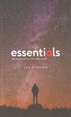 Essentials: the heart of the Christian Faith