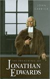 The Preaching of Jonathan Edwards