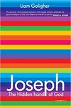 Joseph: The Hidden Hand of God