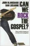 Can We Rock the Gospel? Rock music’s impact of worship and evangelism