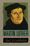 A book that changed me: Martin Luther – selections from his writings