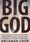 Big God