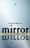 Mirror Mirror: Discover Your True Identity in Christ